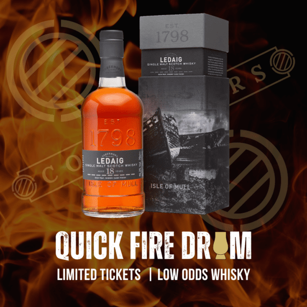 QUICK FIRE DRAM - LEDAIG 18YO AWARD WINNING WHISKY!