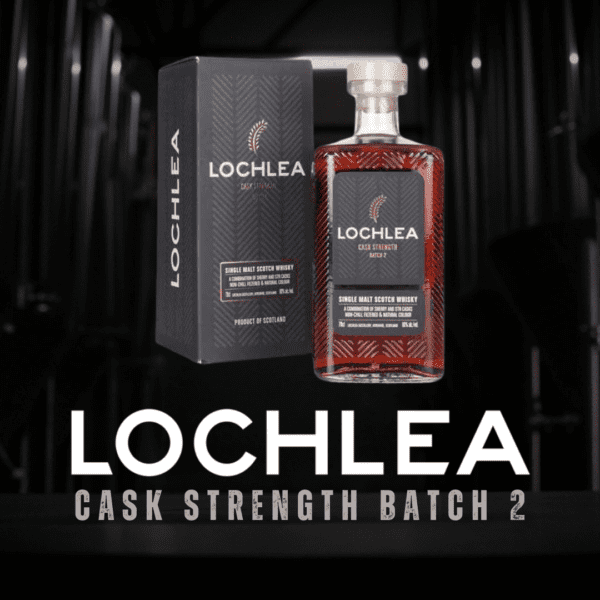 Lochlea Cask Strength Batch 2 60%ABV!