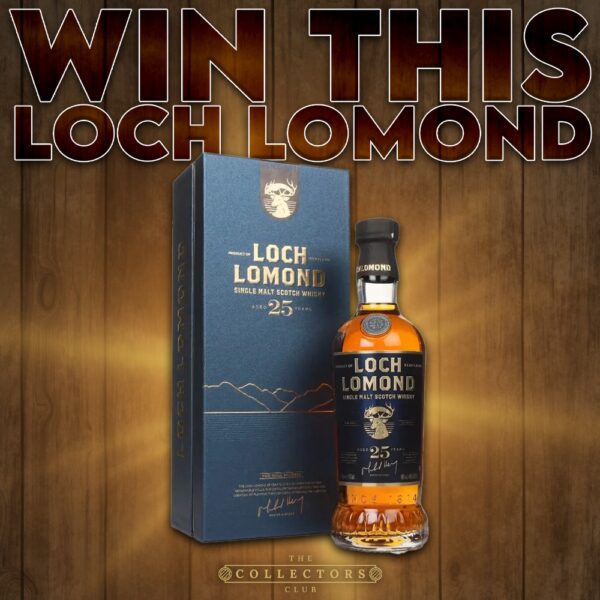 WIN THIS! LOCH LOMOND 25 YEAR OLD!